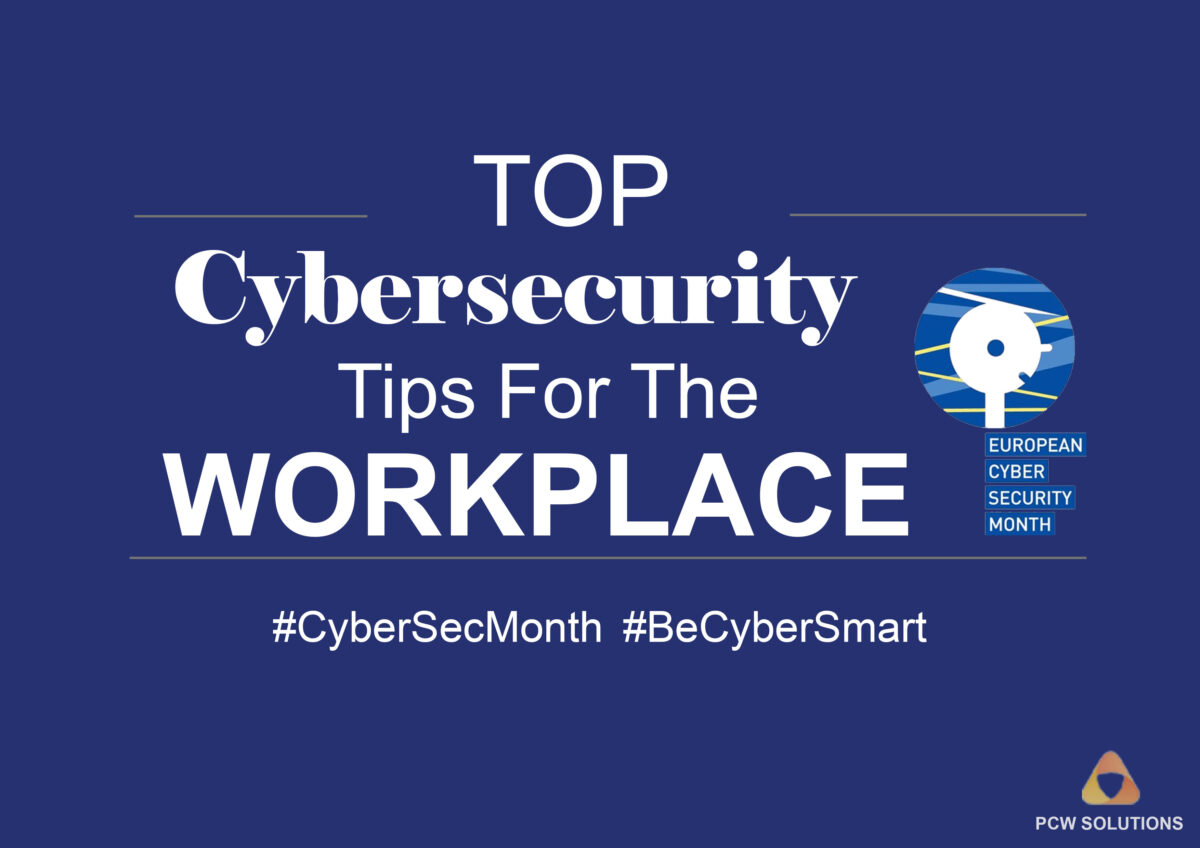 Top Cyber Security Tips For The Workplace PCW Solutions